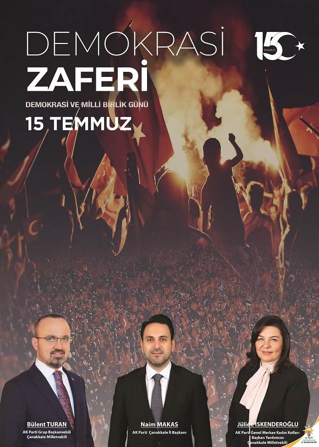AK Parti Çanakkale İl Başkanı Naim Makas'ın 15 Temmuz Mesajı 2 gazeteilan 1