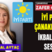 Çanakkale'de İYİ Partinin Adayı Genç Avukat İkbal Aytaç mı.? 9 Çanakkale’de İYİ Partinin Adayı Genç Avukat İkbal Aytaç mı.?