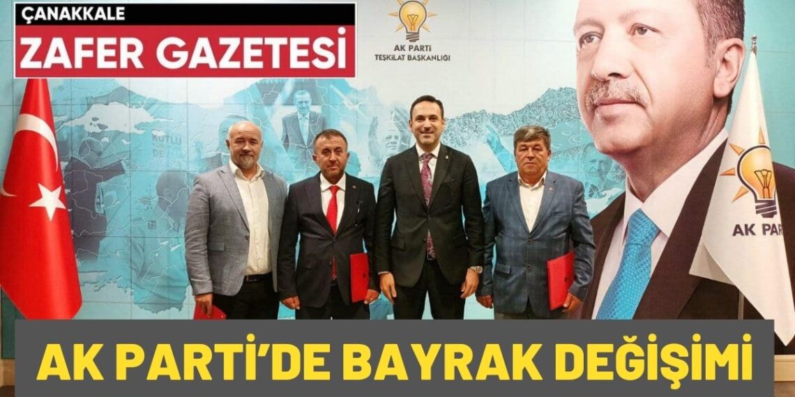 Lapseki, Gelibolu ve Çan İlçe Başkanlıklarına Atama Yapıldı