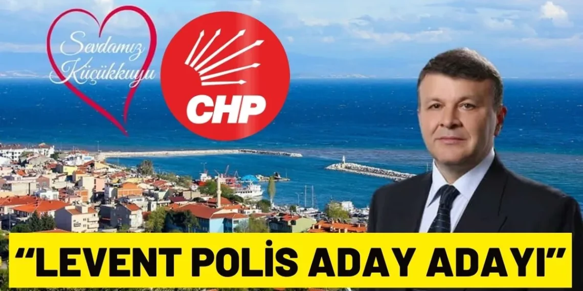 Küçükkuyu’da Levent Polis İsmi Ön Plana Çıkıyor