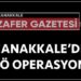 Çanakkale Jandarma ve MİT’ten FETÖ Operasyonu