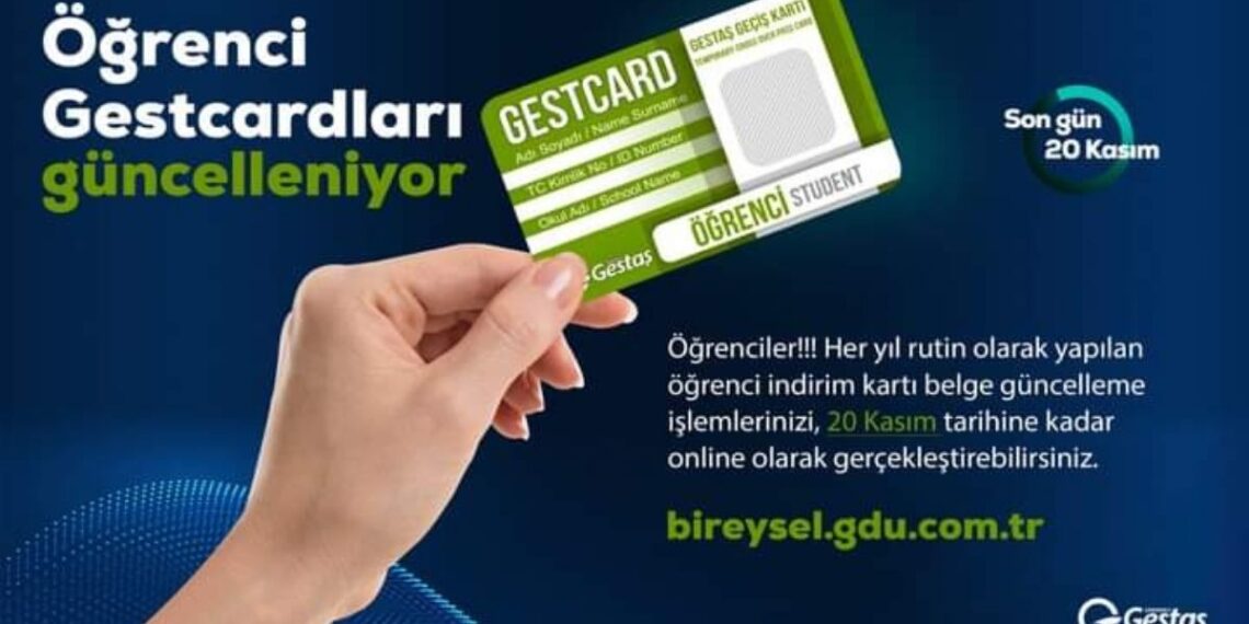Gestaş’ın Öğrenci Gestcardları Güncelleniyor