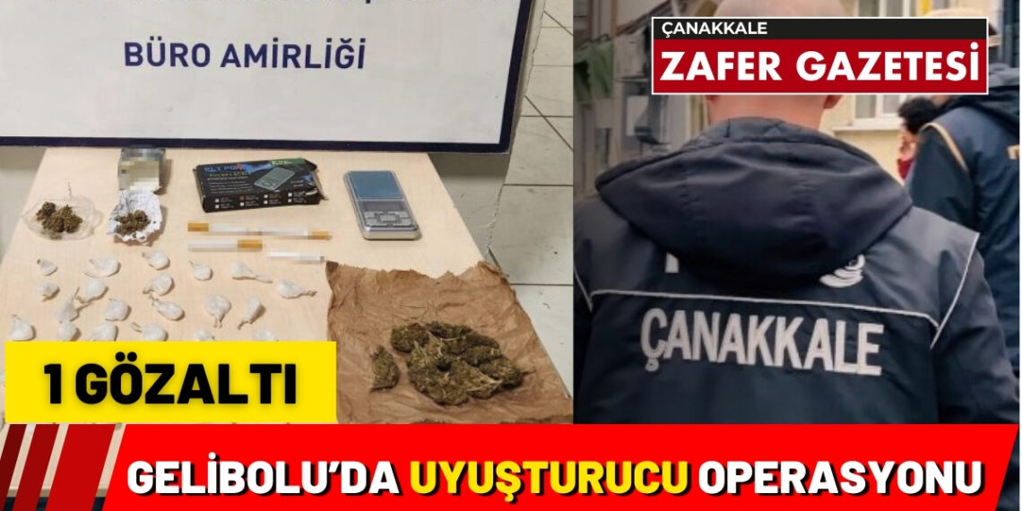 Gelibolu Uyuşturucu Operasyonun’da 1 Tutuklama