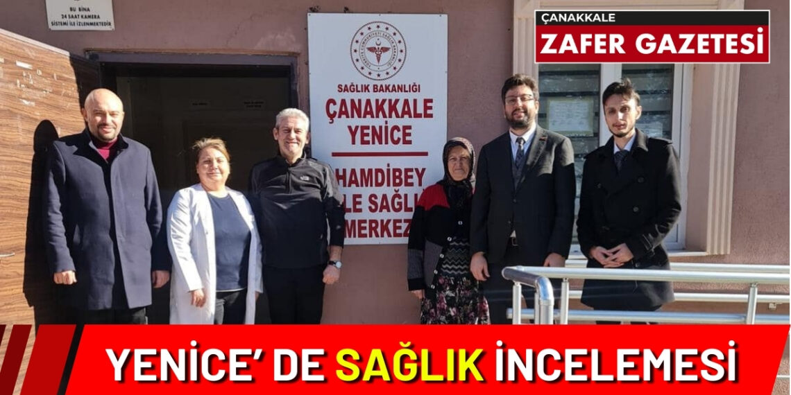 İl Sağlık Müdürü Baştürk, Yenice’deki Sağlık Birimlerini Ziyaret Etti.