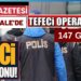 Çanakkale dahil 56 İlde eş zamanlı Tefeci ve Dolandırıcı Operasyonu