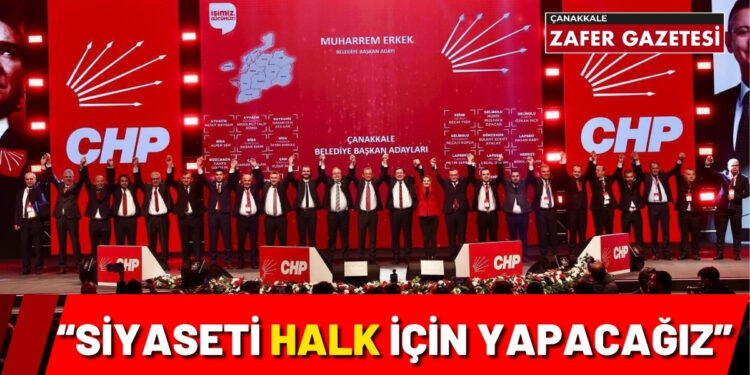 CHP Çanakkale Belediye Başkan Adayları Ankara’da Düzenlenen Aday Tanıtım Toplantısı’na Katıldı.. 1 SIYASETI HALK ICIN YAPACAGIZ 1