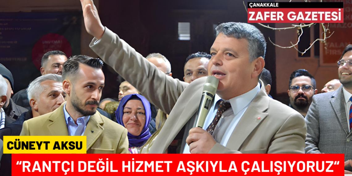 Cüneyt AKSU’dan Rakiplerine Cevap..