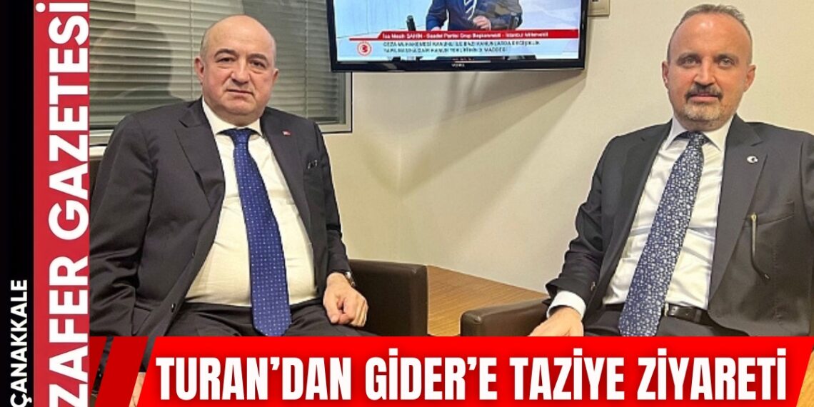 İçişleri Bakan Yardımcısı Bülent TURAN'DAN, AK Parti Çanakkale Milletvekili Ayhan GİDER'E Taziye Ziyareti. 6 İçişleri Bakan Yardımcısı Bülent TURAN’DAN, AK Parti Çanakkale Milletvekili Ayhan GİDER’E Taziye Ziyareti.