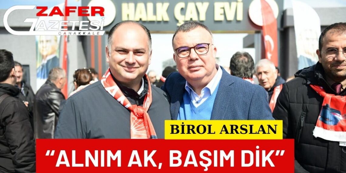 Birol Arslan “Alnım Ak, Başım Dik Huzurlarınızdayım”