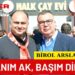 Birol Arslan “Alnım Ak, Başım Dik Huzurlarınızdayım”