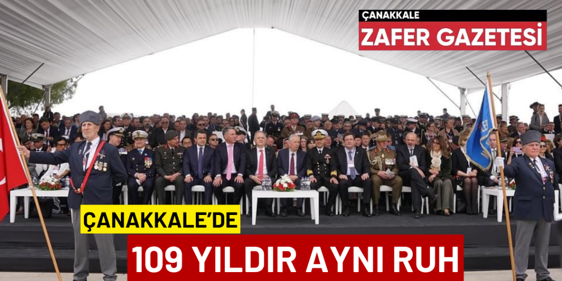 Çanakkale Kara Savaşları’nın 109. Yıl Dönümü Anıldı.