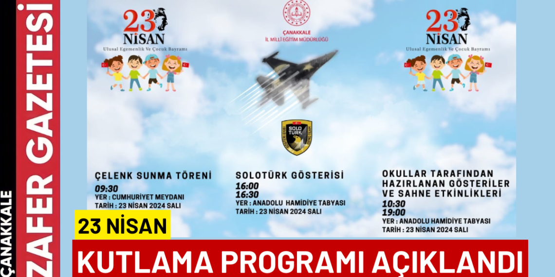 23 Nisan Programı Açıklandı.