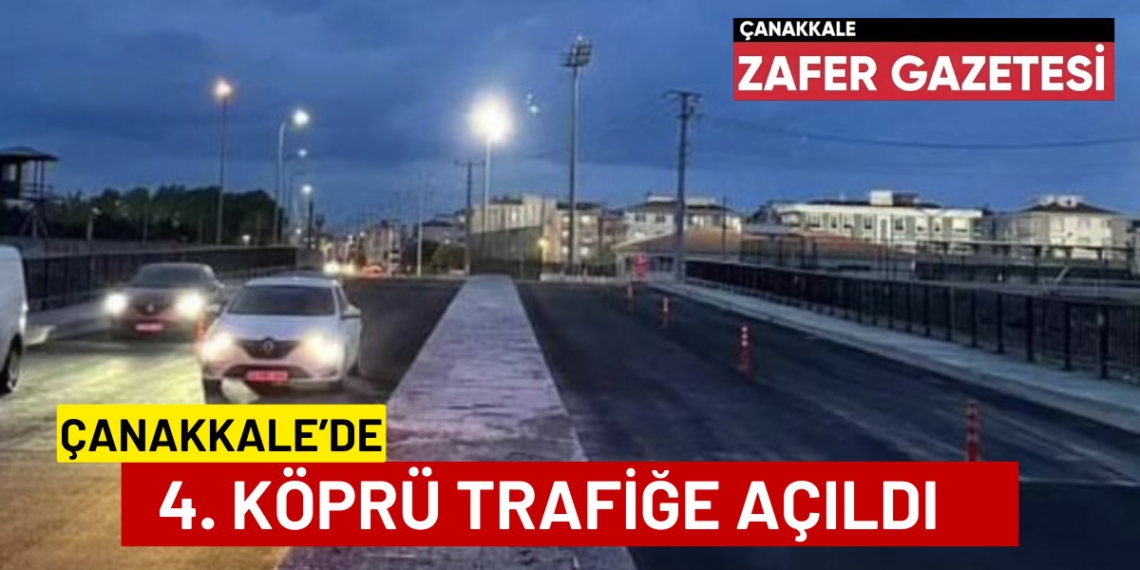 Sarıçay Üzerindeki 4. Köprü Trafiğe Açıldı.
