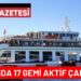 Ramazan Bayramı’nda 17 Gemi Aktif Çalışacak.. 9 Ramazan Bayramı’nda 17 Gemi Aktif Çalışacak..