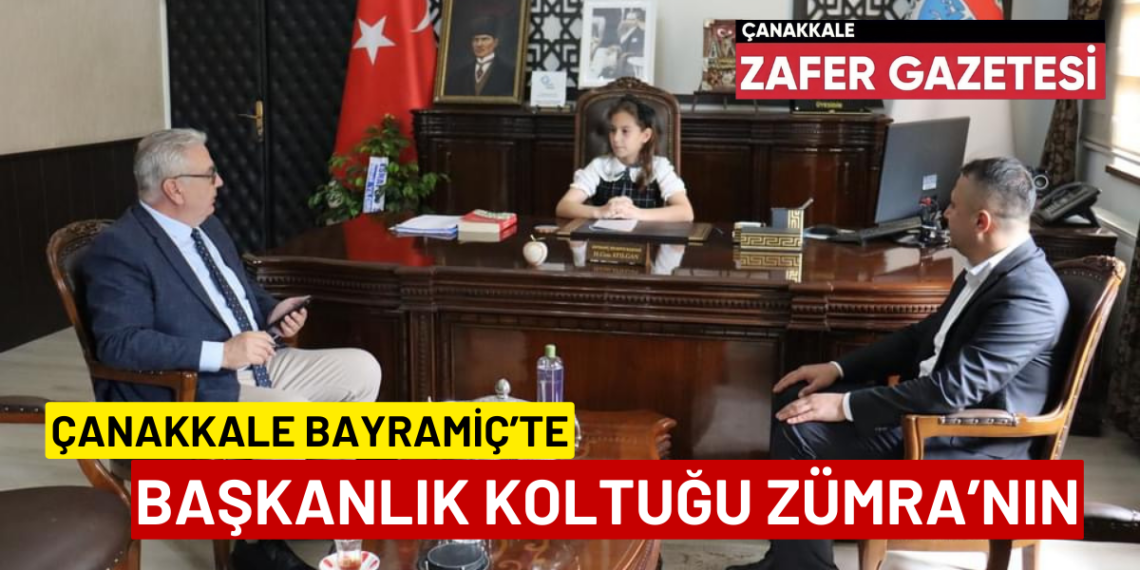 Bayramiç’in 23 Nisan Başkanı Zümra Oldu.