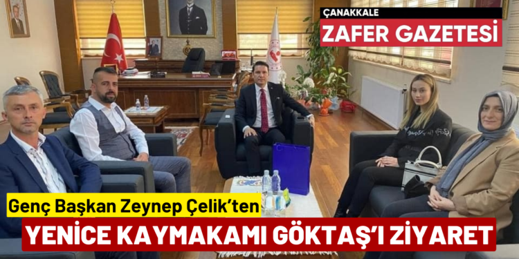 Kalkım Belediye Başkanı Zeynep Çelik, Yenice Kaymakamı Göktaş’ı Ziyaret Etti. 1 Genc Baskan Zeynep Celikten