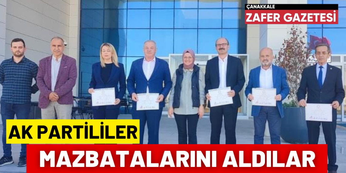 AK Parti Meclis Üyeleri Mazbatalarını Aldılar.
