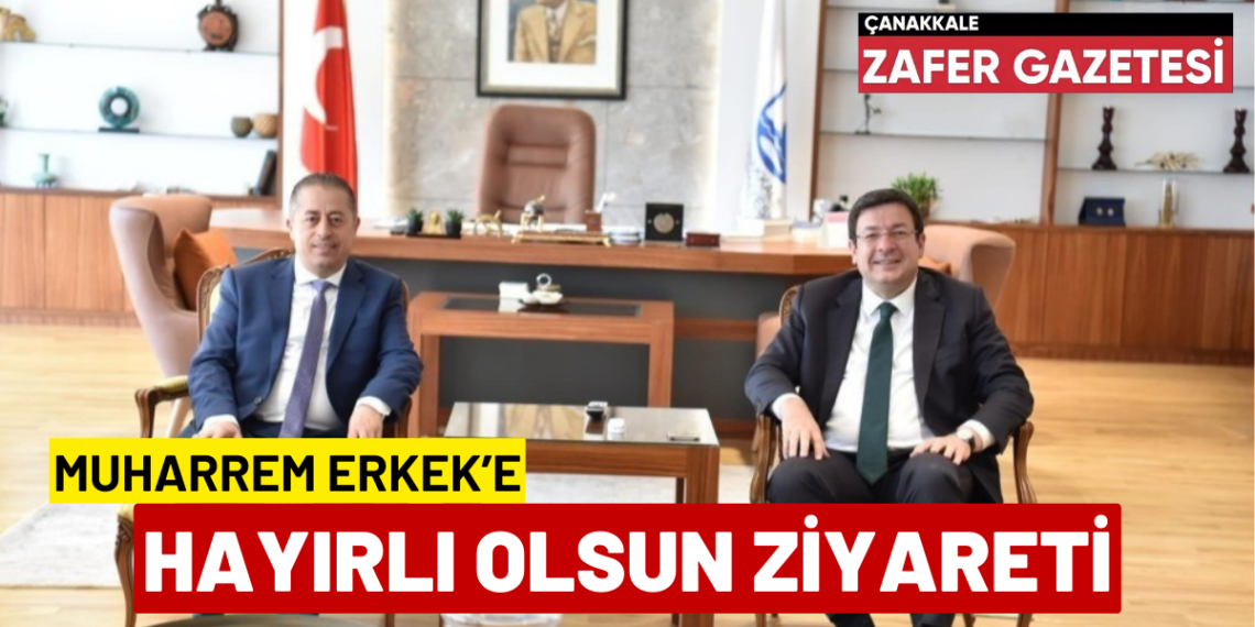 Çanakkale Esnaf Ve Sanatkarlar Odasından ERKEK’e Ziyaret