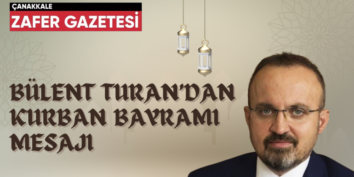 Turan’dan Kurban Bayramı Kutlama Mesajı