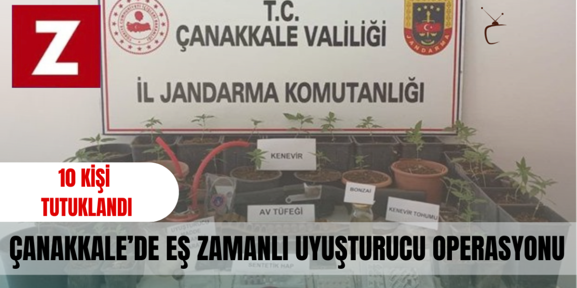 Çanakkale’de Uyuşturucu Operasyonu