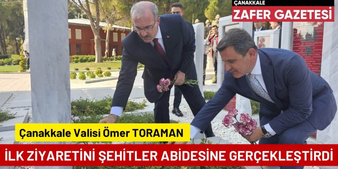 Vali TORAMAN’IN İlk Ziyareti Çok Anlamlı Oldu..