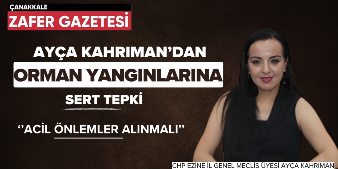 Ayça Kahrıman ‘’Ekip Ve Ekipman Eksiği Fazla, Acilen Önlem Alınmalı’’
