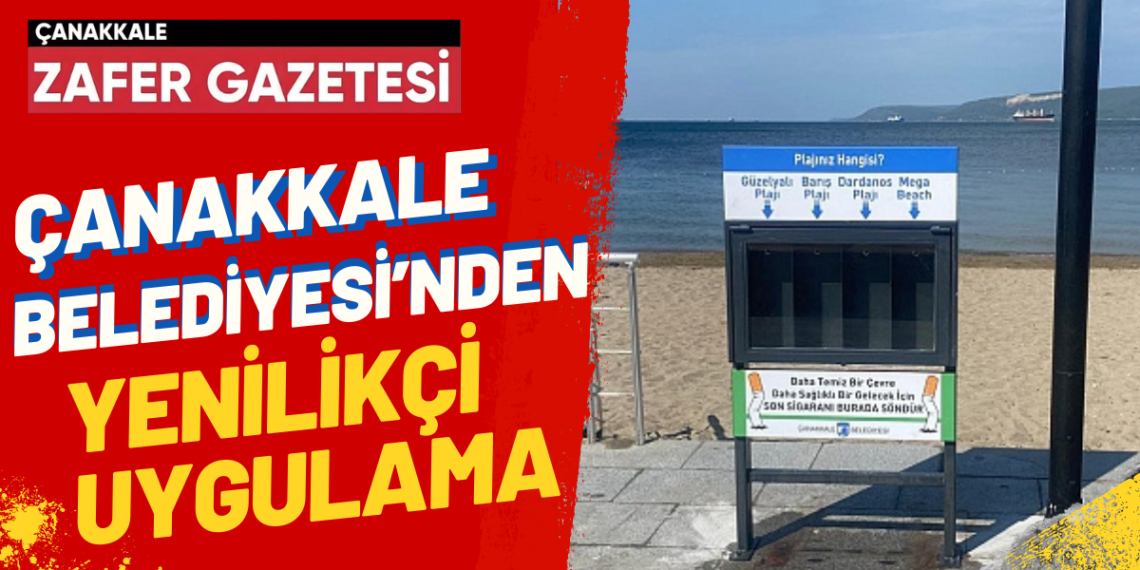Çanakkale Belediyesi’nden Çevre Kirliliğine Karşı Yenilikçi Önlem