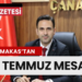 AK Parti Çanakkale İl Başkanı Naim Makas 15 Temmuz Dolayısıyla Bir Mesaj Yayınladı