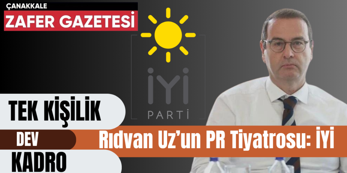 PR ve Skandalın Adı Rıdvan Uz: İYİ Parti’de Akşener Dönemi Son Mu Buldu?