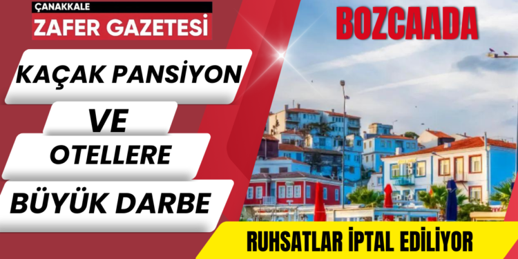 Bozcaada’daki Kaçak Yapılara Devletten Sert Darbe 1 Yaz sezonu 1