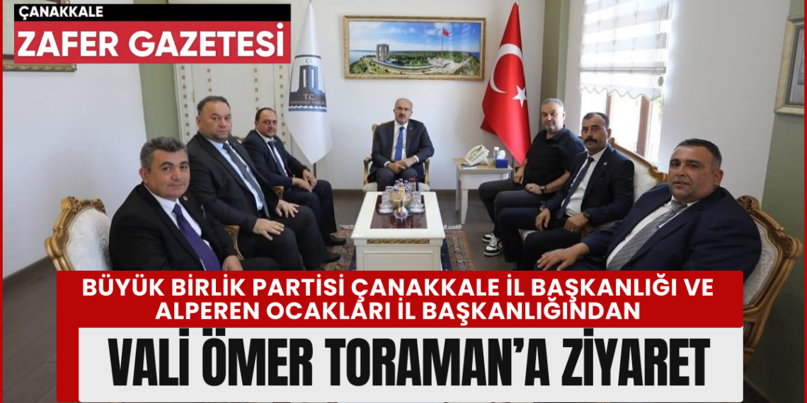 Vali Ömer Toraman’a Anlamlı Ziyaret