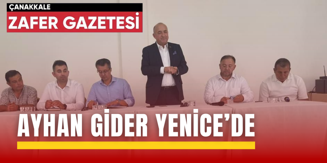 Ayhan Gider Yenice İlçesinde Muhtarlarla Bir Araya Geldi