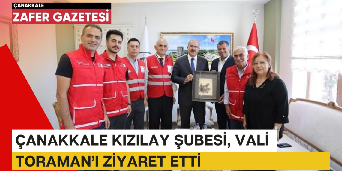 Vali Ömer Toraman’a Kızılay’dan Hayırlı Olsun Ziyareti