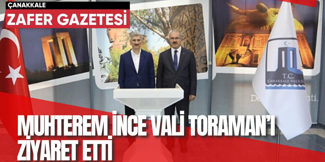 Anayasa Mahkemesi Üyesi Muhterem İnce‘den Vali Toraman’a Hayırlı Olsun Ziyareti