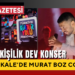 Troya Kültür Yolu Festivaline Murat Boz Damgasını Vurdu