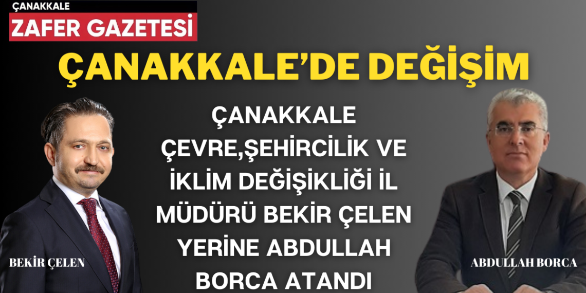 Çanakkale Çevre Ve Şehircilik Müdürlüğünde Değişim