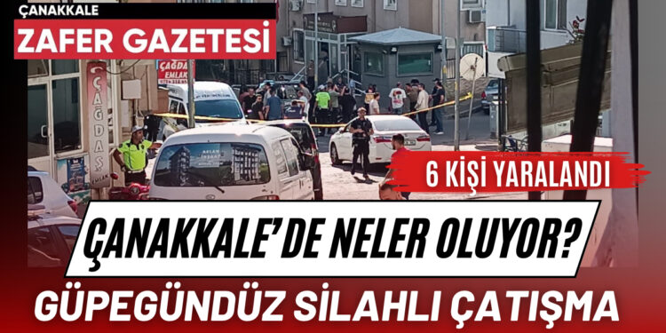 Çanakkale Merkezde Silahlı Çatışma 1 Canakkalede 1