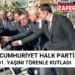 CHP 101 Yaşında 9 CHP 101 Yaşında