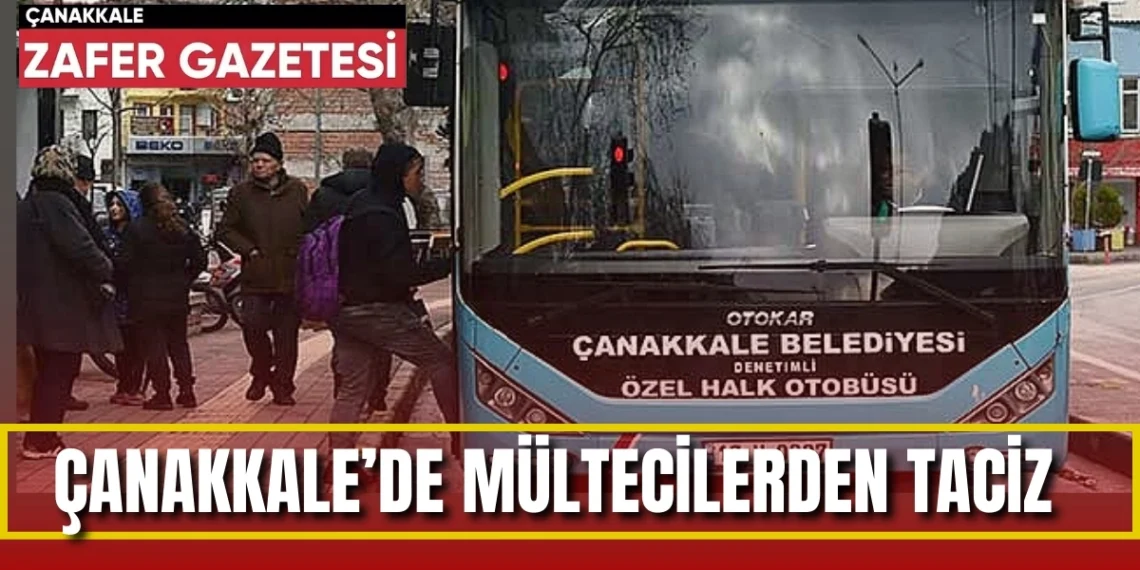 Çanakkale Halk Otobüsünde Kızları Telefonla Videoya Çekerken Yakalandılar