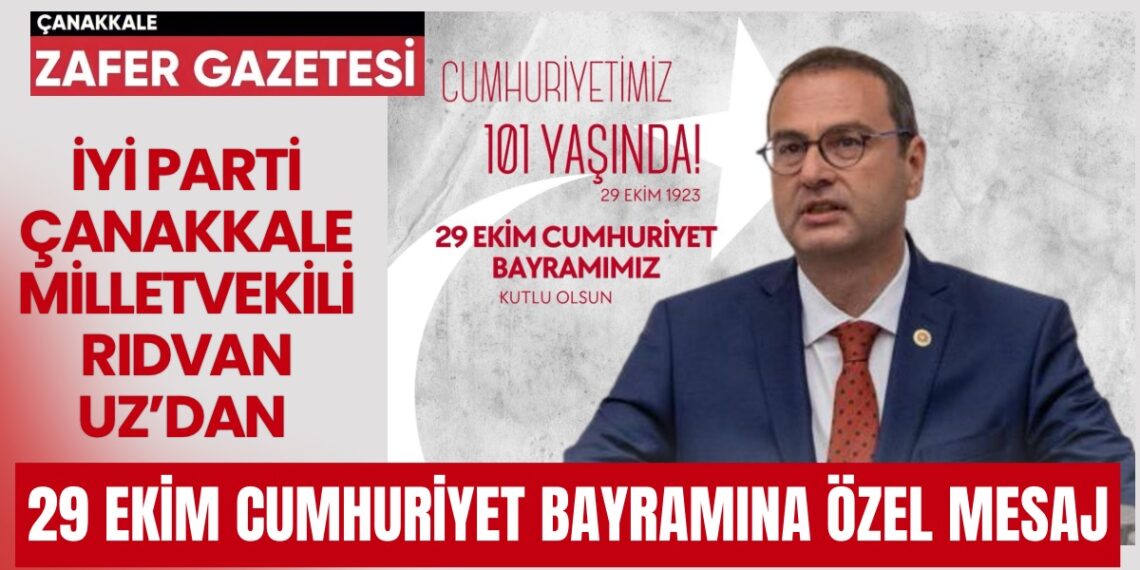 Rıdvan UZ’dan 29 Ekim Mesajı