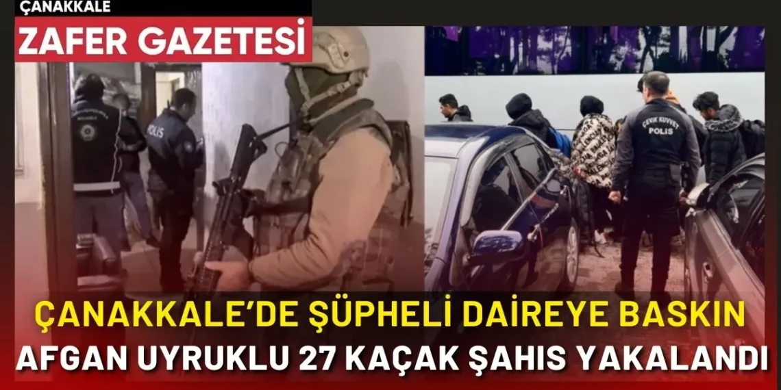 Çanakkale’de İnsan Kaçakçılığı Operasyonu