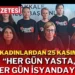 “Her Gün İsyandayız”: CHP Kadın Kolları Şiddete Karşı Ses Verdi