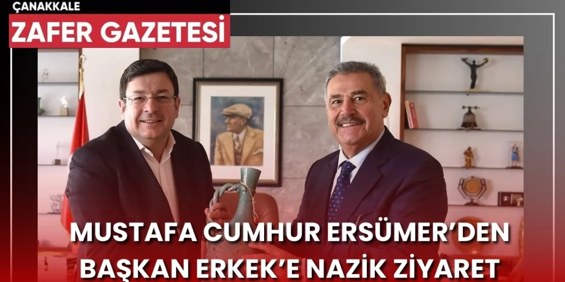 Mustafa Cumhur Ersümer’den Çanakkale Ziyareti