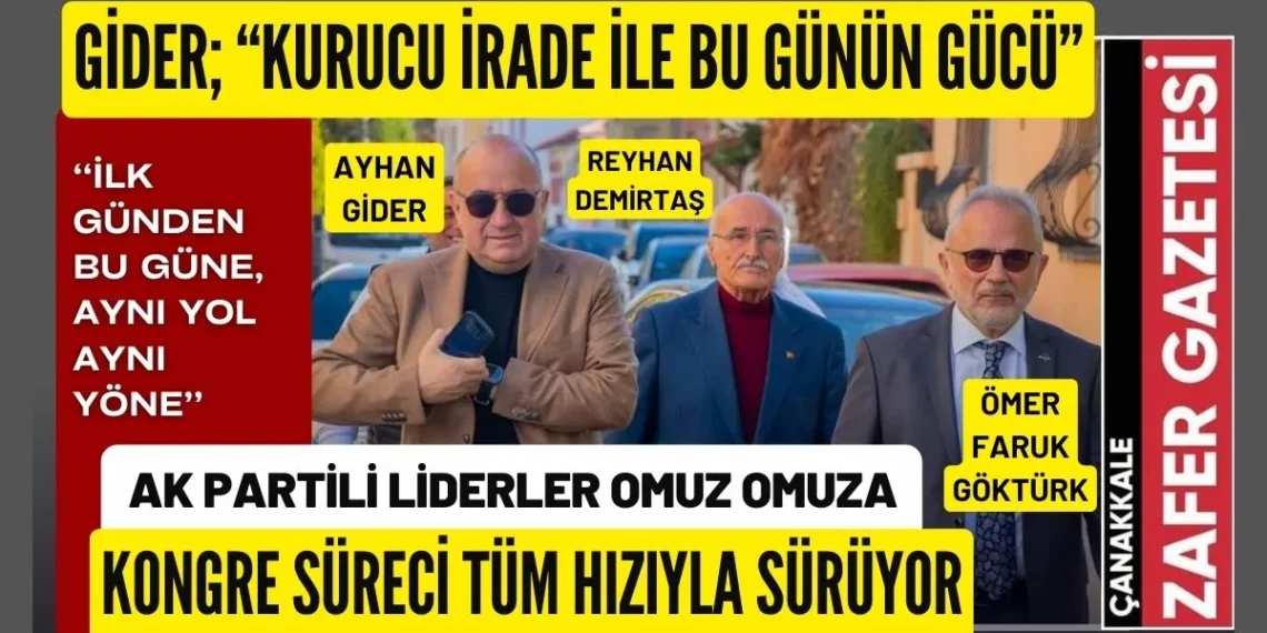 AK Parti Çanakkale’de Kuruculardan Bugüne, Birlik ve Beraberlik Mesajı