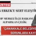 Alparslan Çelik’ten Muharrem Erkek’e: Sorunlara Kulak Verin 9 Alparslan Çelik’ten Muharrem Erkek’e: Sorunlara Kulak Verin