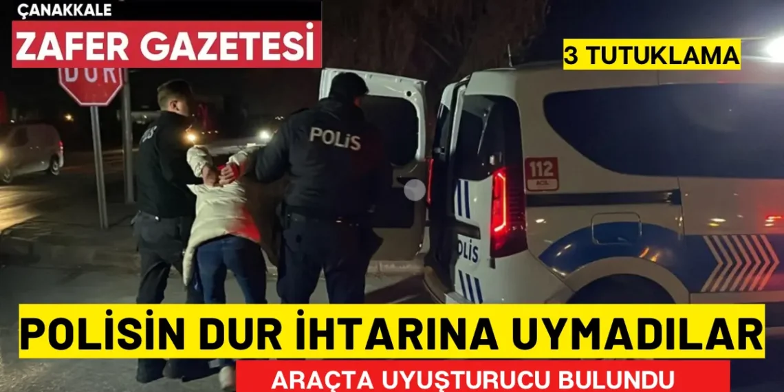 Çanakkale’de Dur İhtarına Uymayan Araçta Uyuşturucu Çıktı