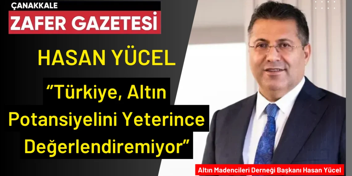 Altın Madencileri Derneği Başkanı: ‘’Rezerv Büyük, Üretim Küçük!”