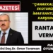 Çanakkale Valisi Ömer Toraman Ekoturizm ve İmar Rantlarına Geçit Vermiyor