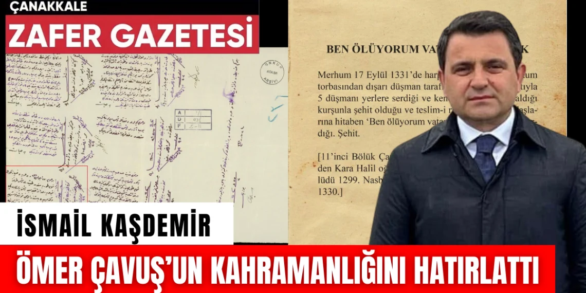 Ömer Çavuş’un Destansı Mücadelesi Yeniden Hatırlandı