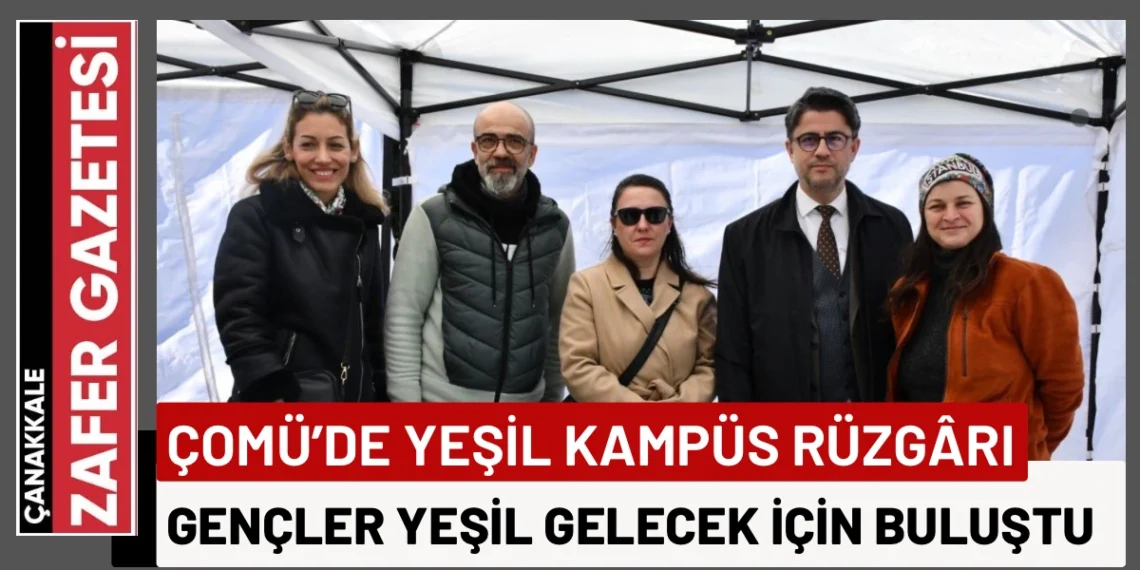 ÇOMÜ’de Yeşil Kampüs Festivali Düzenlendi